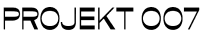 Projekt 007